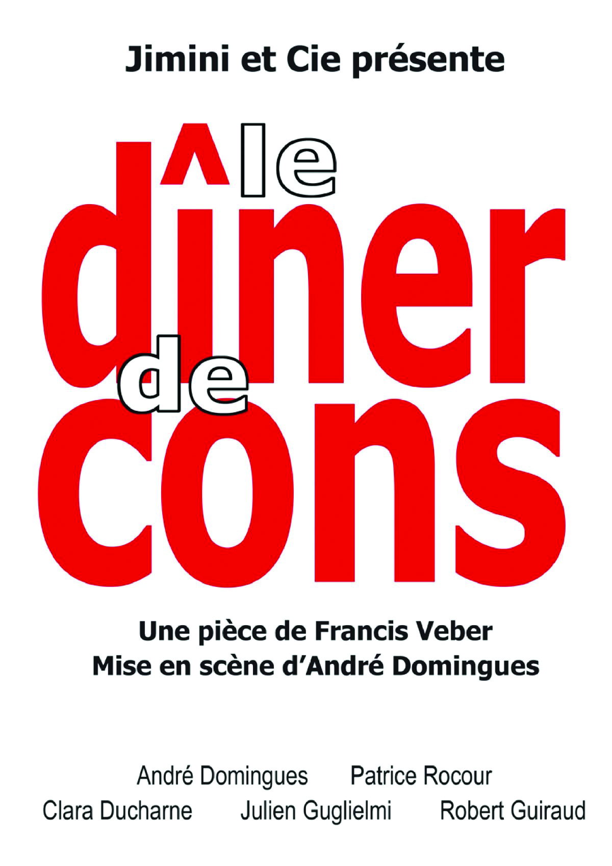 Jimini et Cie - "Le dîner de cons"